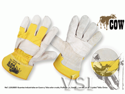 Guantes Industriales en Vaqueta especial color crudo y tela. “Cow”